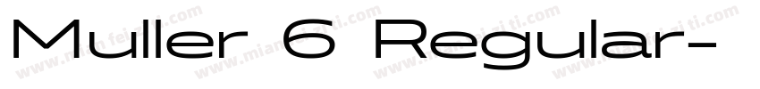 Muller 6 Regular字体转换